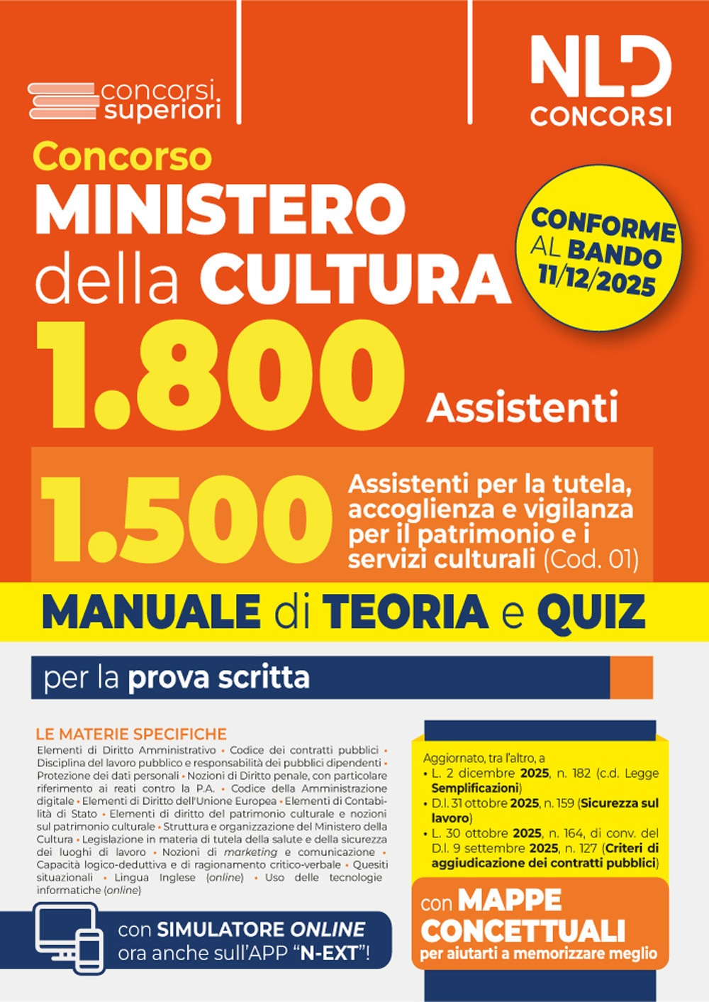 Concorso Ministero della Cultura 1800 posti. profilo 1.500 assistenti per la tutela, accoglienza e vigilanza per il patrimonio e i servizi culturali (Cod. 01). Manuale di Teoria e quiz