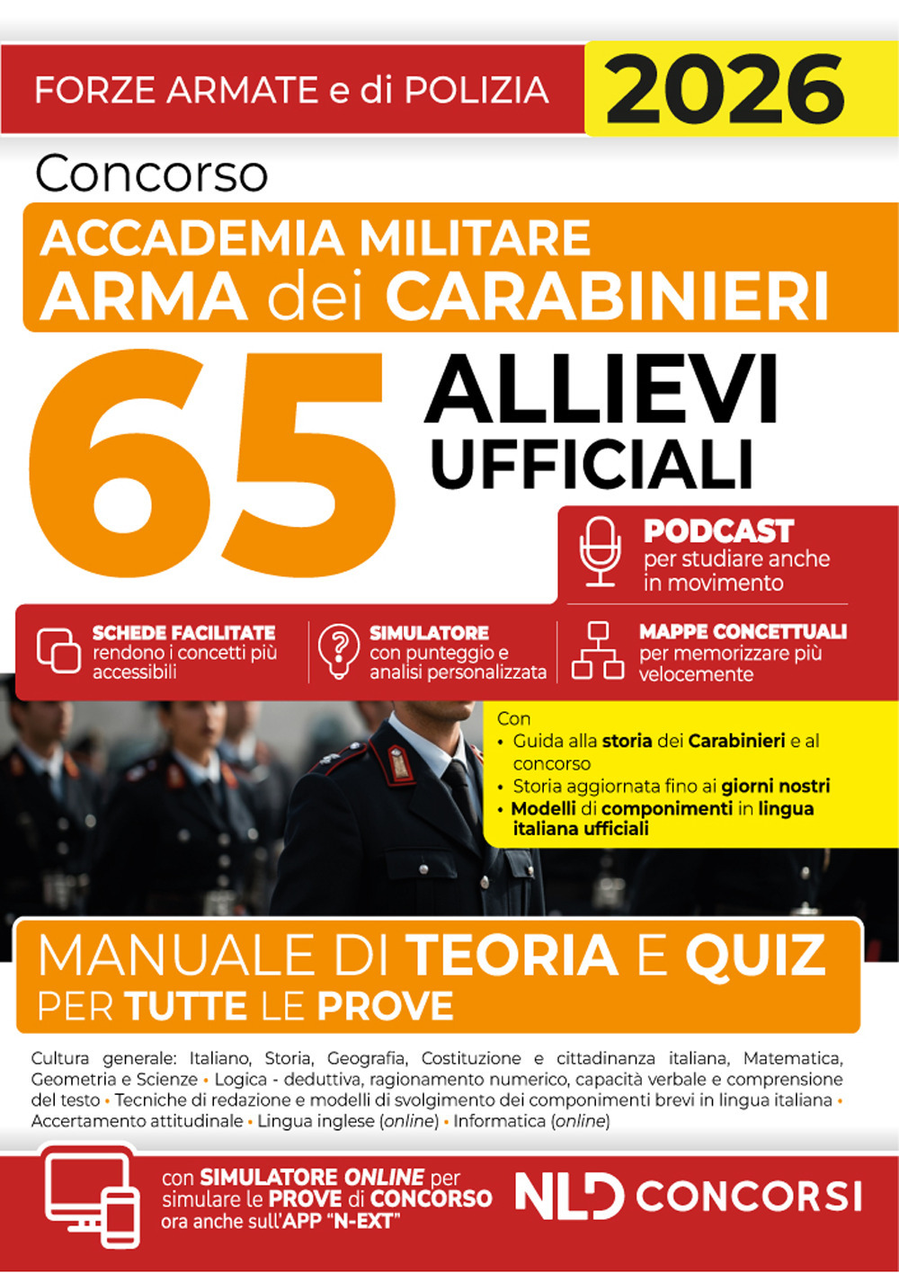 Concorso Accademia Militare Arma dei Carabinieri 65 allievi ufficiali. Manuale di teoria e quiz per tutte le prove 2026. Con espansione online