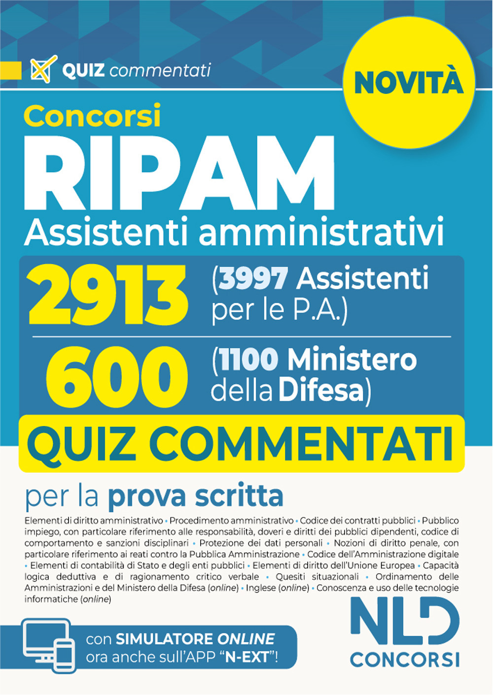 Concorso Ripam 3997 posti, profilo 2913 assistenti amministrativi e Concorso 1100 posti Ministero della Difesa, profilo per 600 assistenti amministrativi. Quiz commentati per entrambi i concorsi.
