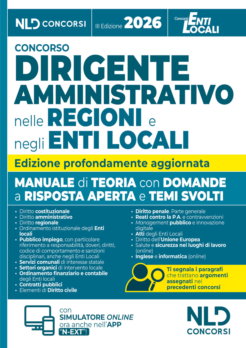 Manuale per i concorsi da dirigente amministrativo nelle regioni e negli enti locali, con domande a risposta aperta e temi svolti 2026