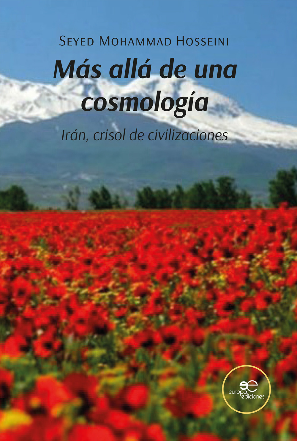 Más allá de una cosmología. Irán, crisol de civilizaciones