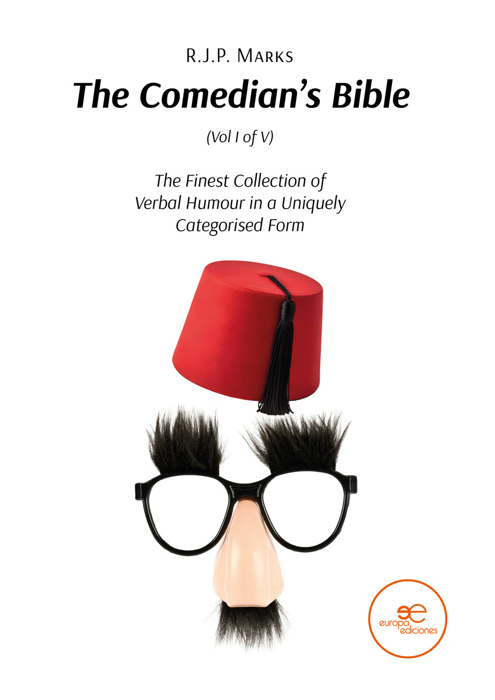 The comedian's Bible. The finest collection of verbal humour in a uniquely categorised form. Vol. 1