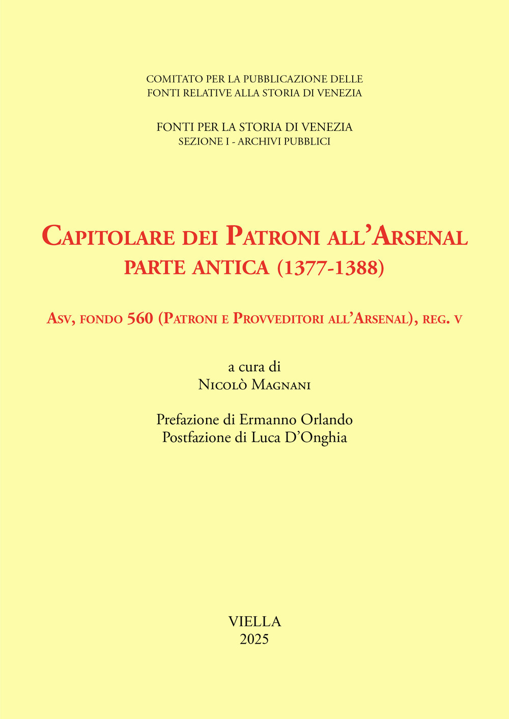 Capitolare dei patroni all'arsenale. Parte antica (1377-1388)