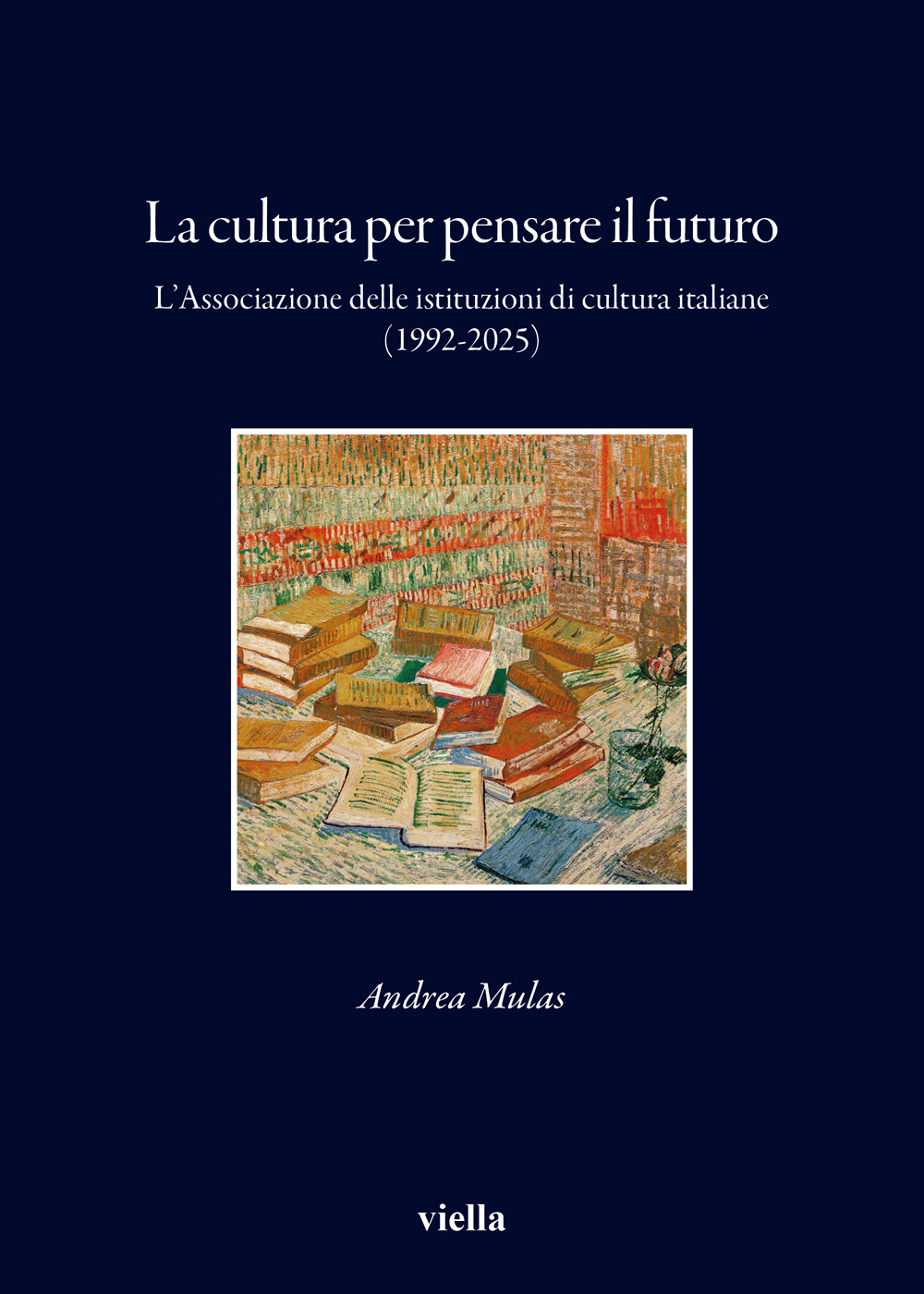 La cultura per pensare il futuro. L'Associazione delle istituzioni di cultura italiane (1992-2025)