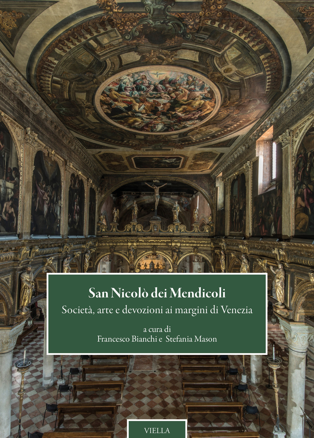 San Nicolò dei mendicoli. Società, arte e devozioni ai margini di Venezia
