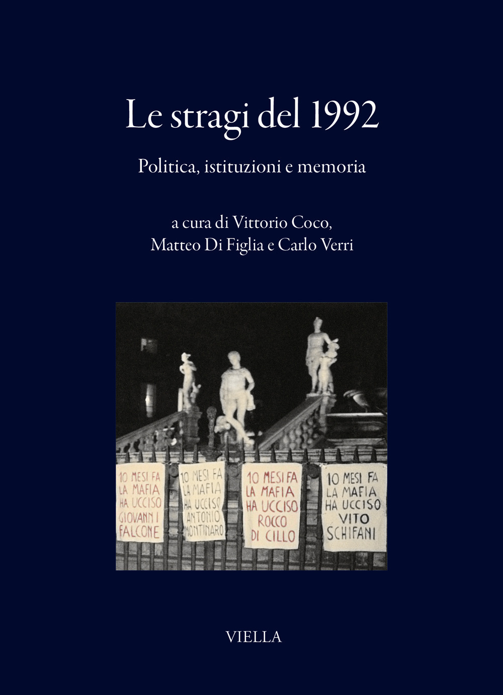 Le stragi del 1992. Politica, istituzioni e memoria