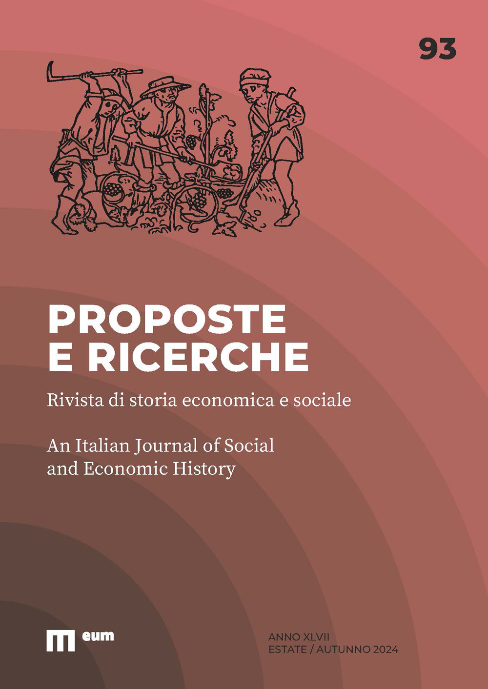 Proposte e ricerche. Rivista di storia economica e sociale (2024). Vol. 93: Estate/Autunno