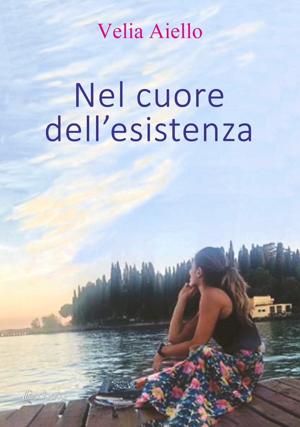 Nel cuore dell'esistenza