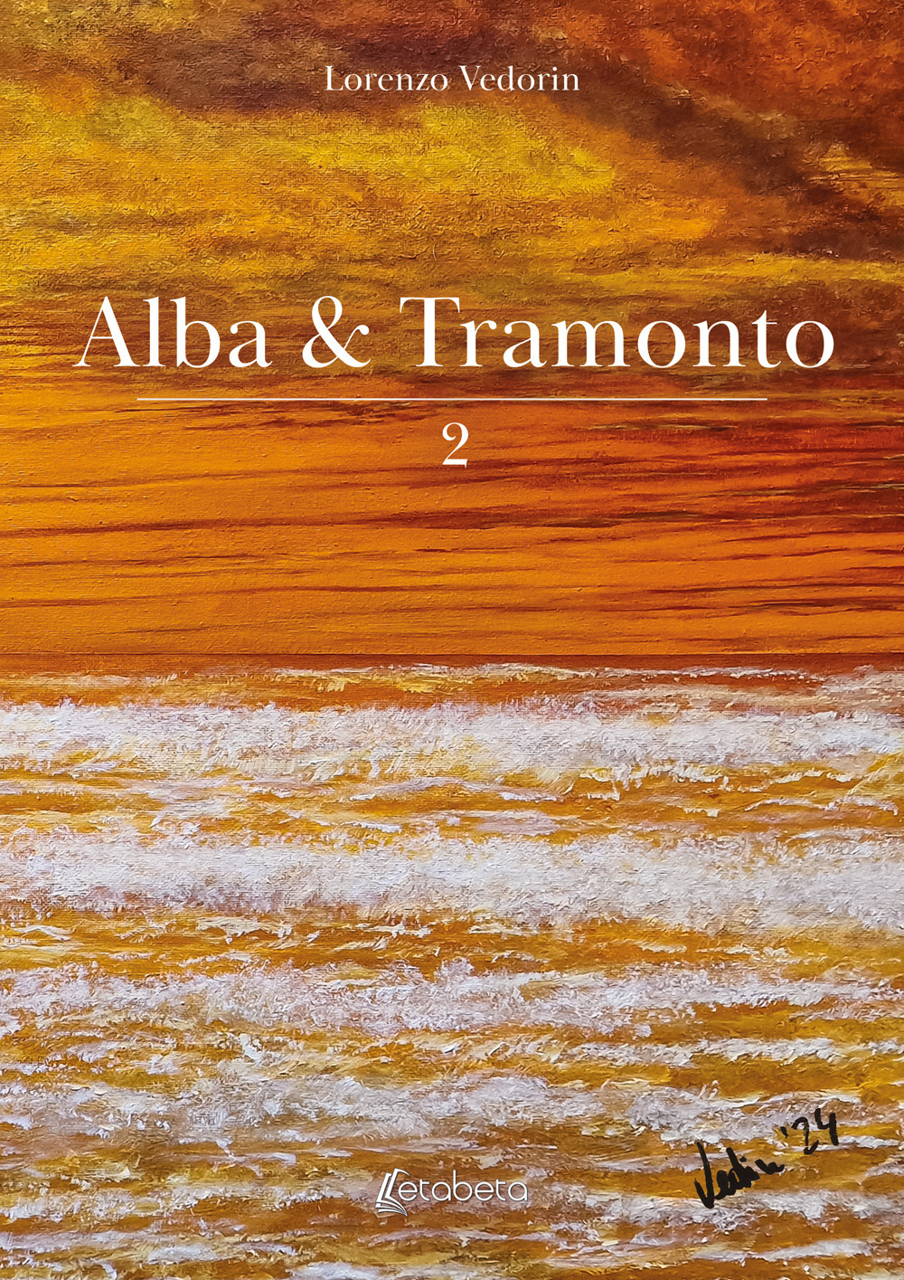 Alba & tramonto. Vol. 2