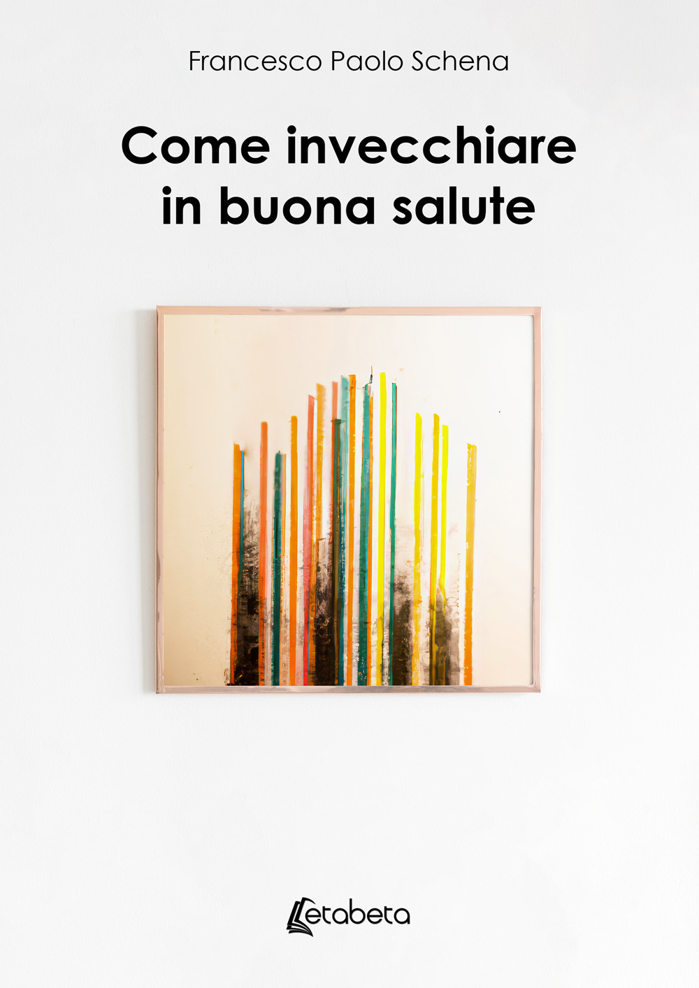 Come invecchiare in buona salute