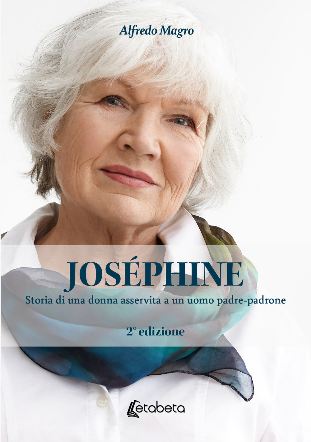 Joséphine. Storia di una donna asservita a un uomo padre-padrone