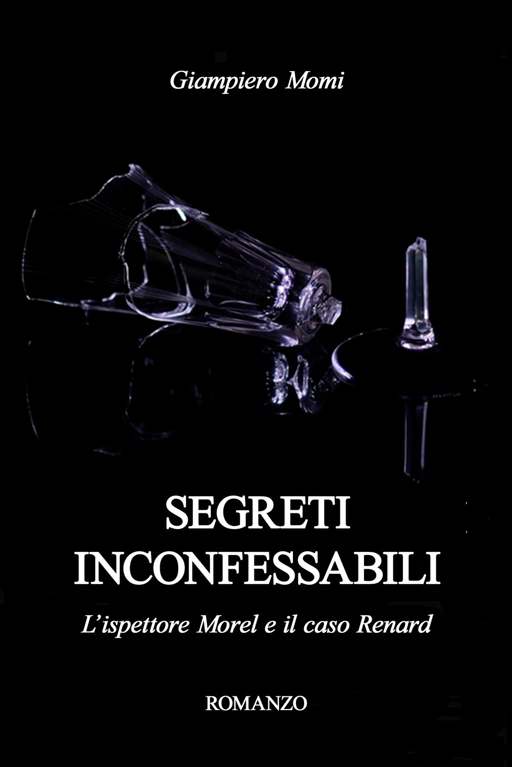 Segreti inconfessabili. L'ispettore Morel e il caso Renard