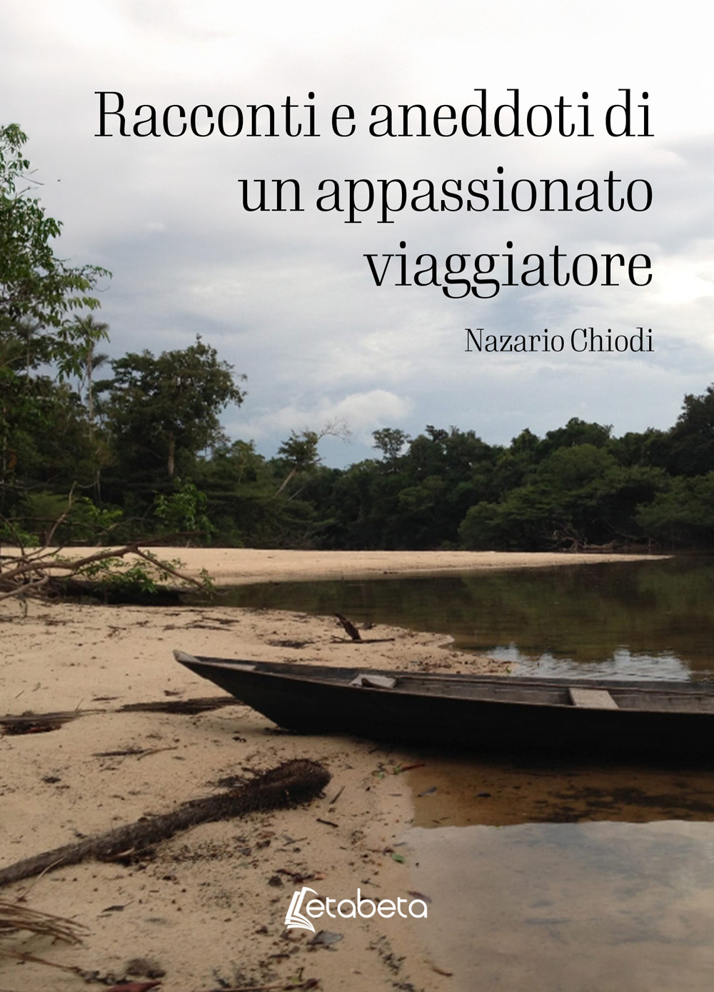 Racconti e aneddoti di un appassionato viaggiatore
