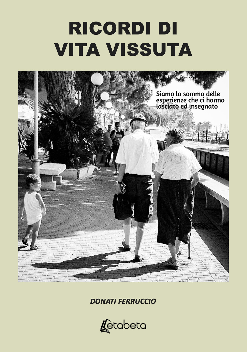 Ricordi di vita vissuta