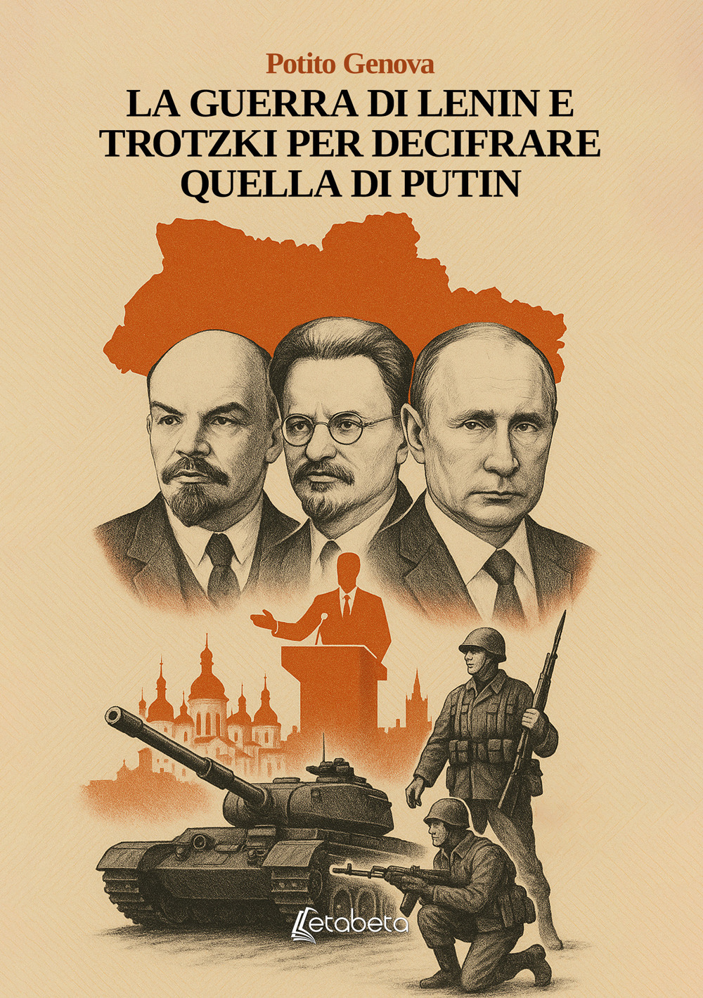 La guerra di Lenin e Trotzki per decifrare quella di Putin