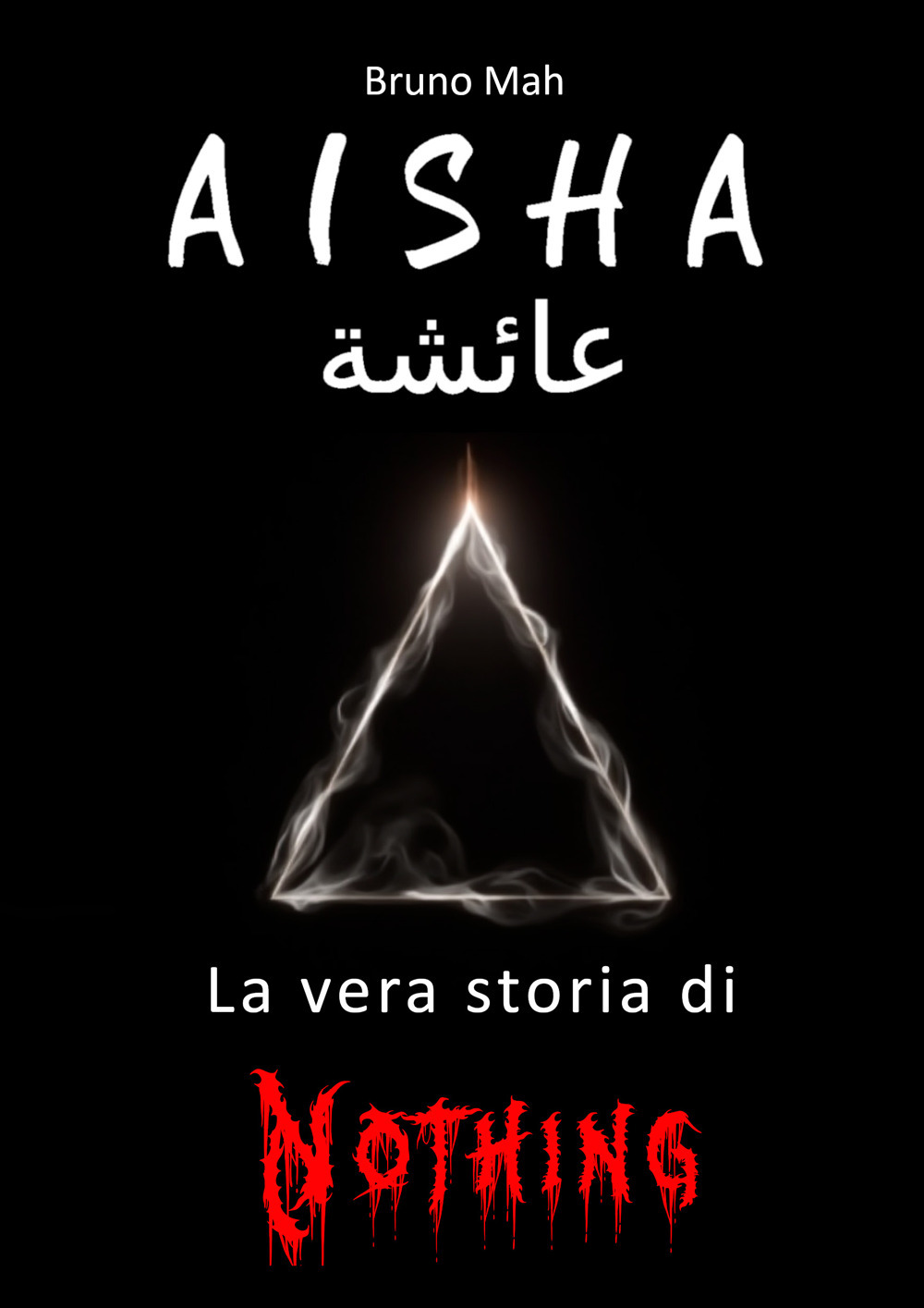 Aisha. La vera storia di Nothing