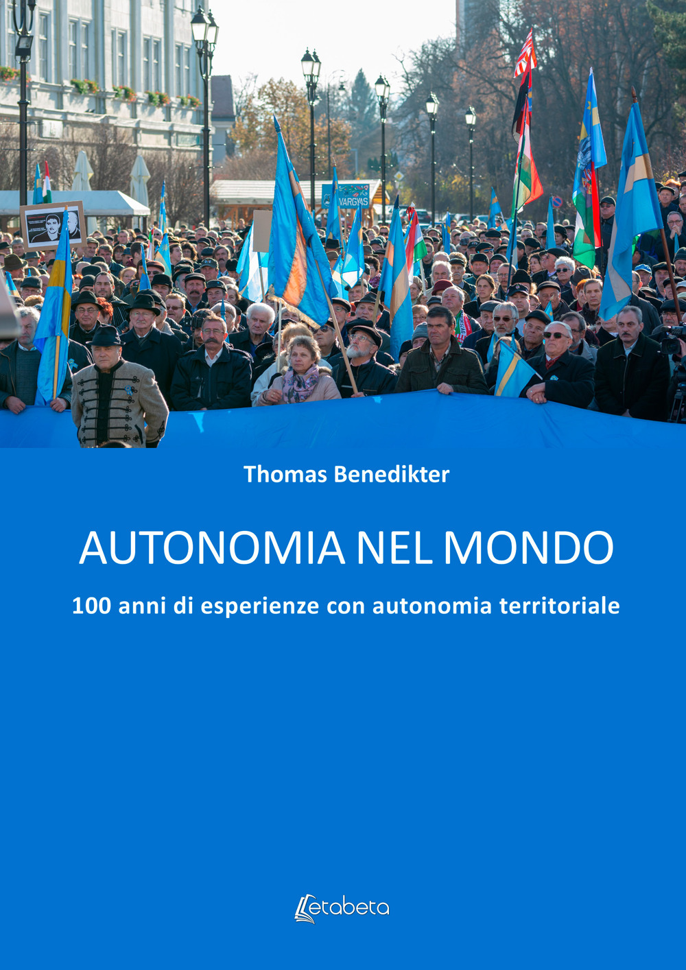 Autonomia nel mondo. 100 anni di esperienze con autonomia territoriale