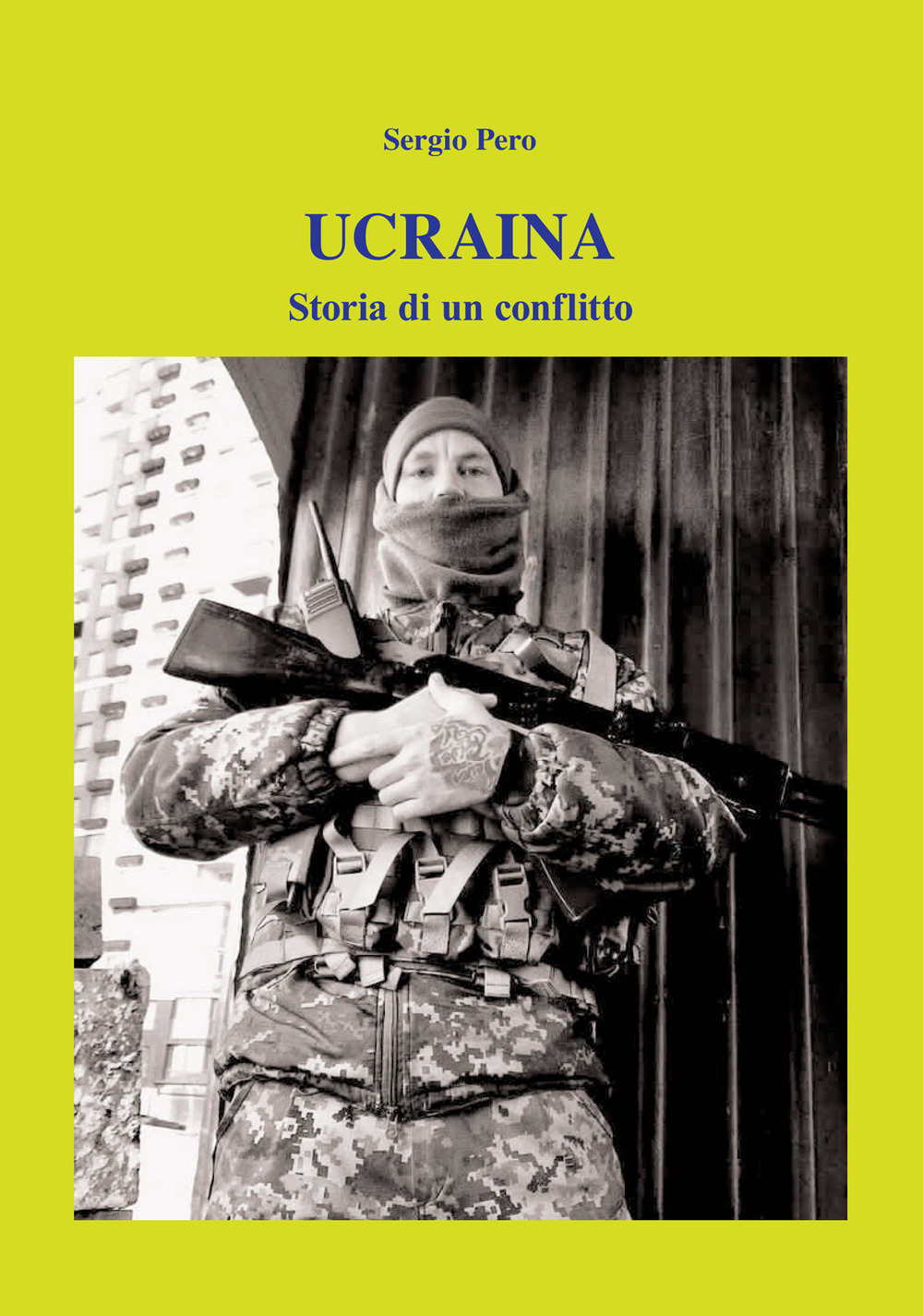Ucraina. Storia di un conflitto