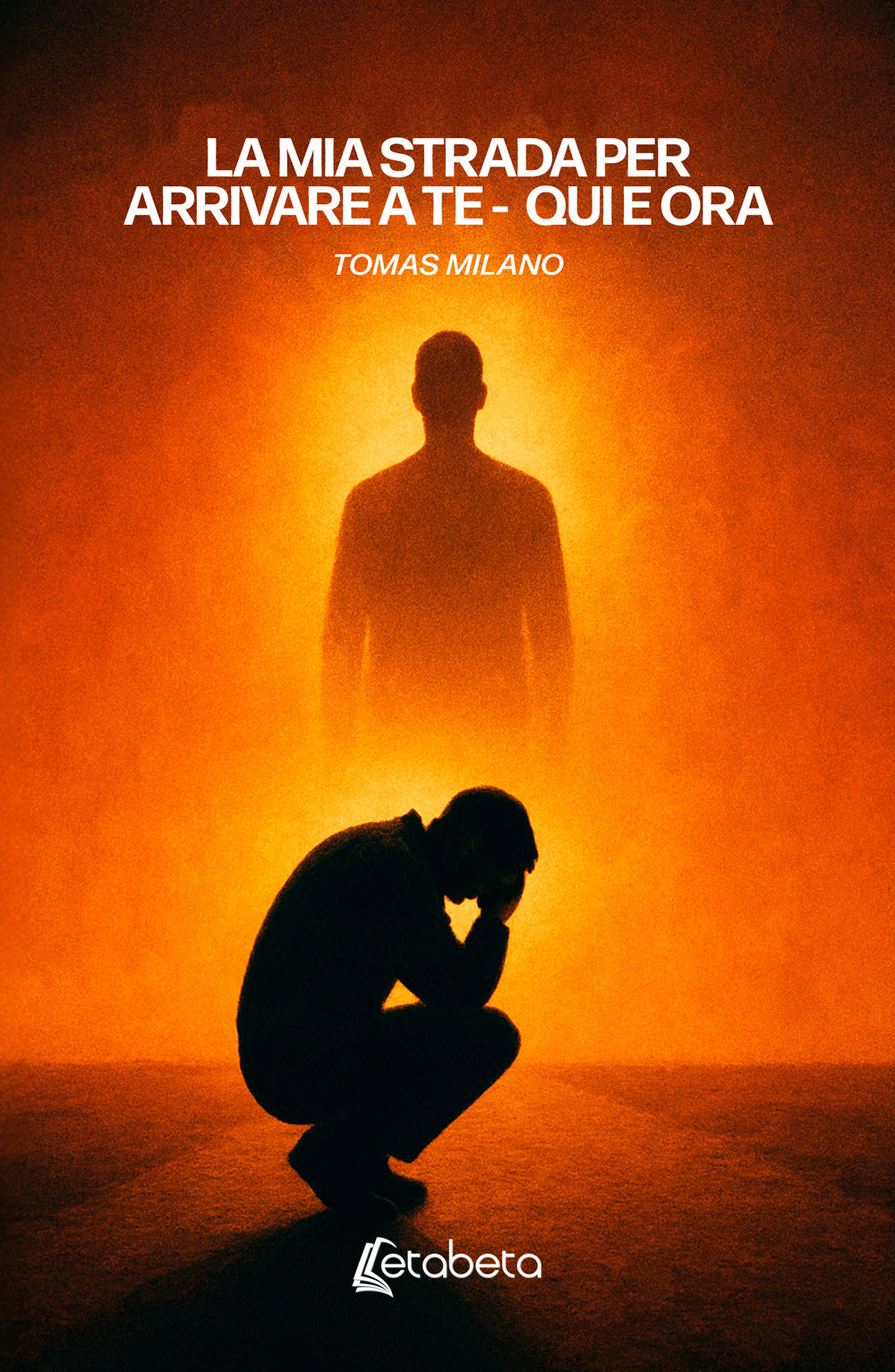 La mia strada per arrivare a te. Qui e ora