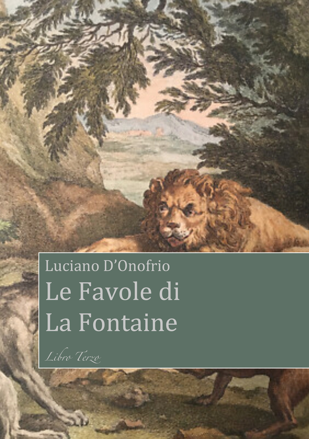 Le favole di La Fontaine. Libro Terzo