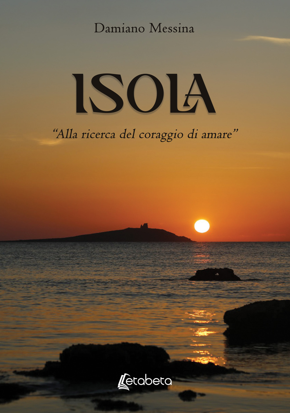 Isola. «Alla ricerca del coraggio di amare»