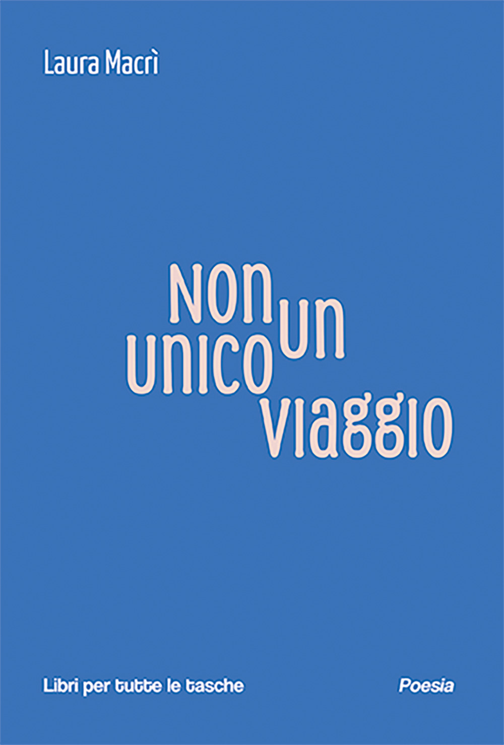 Non un unico viaggio