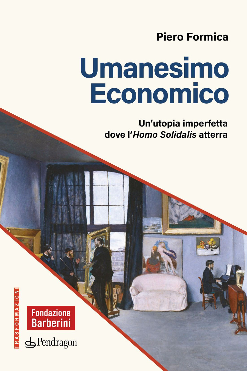 Umanesimo economico. Un'utopia imperfetta dove l'Homo Solidalis atterra