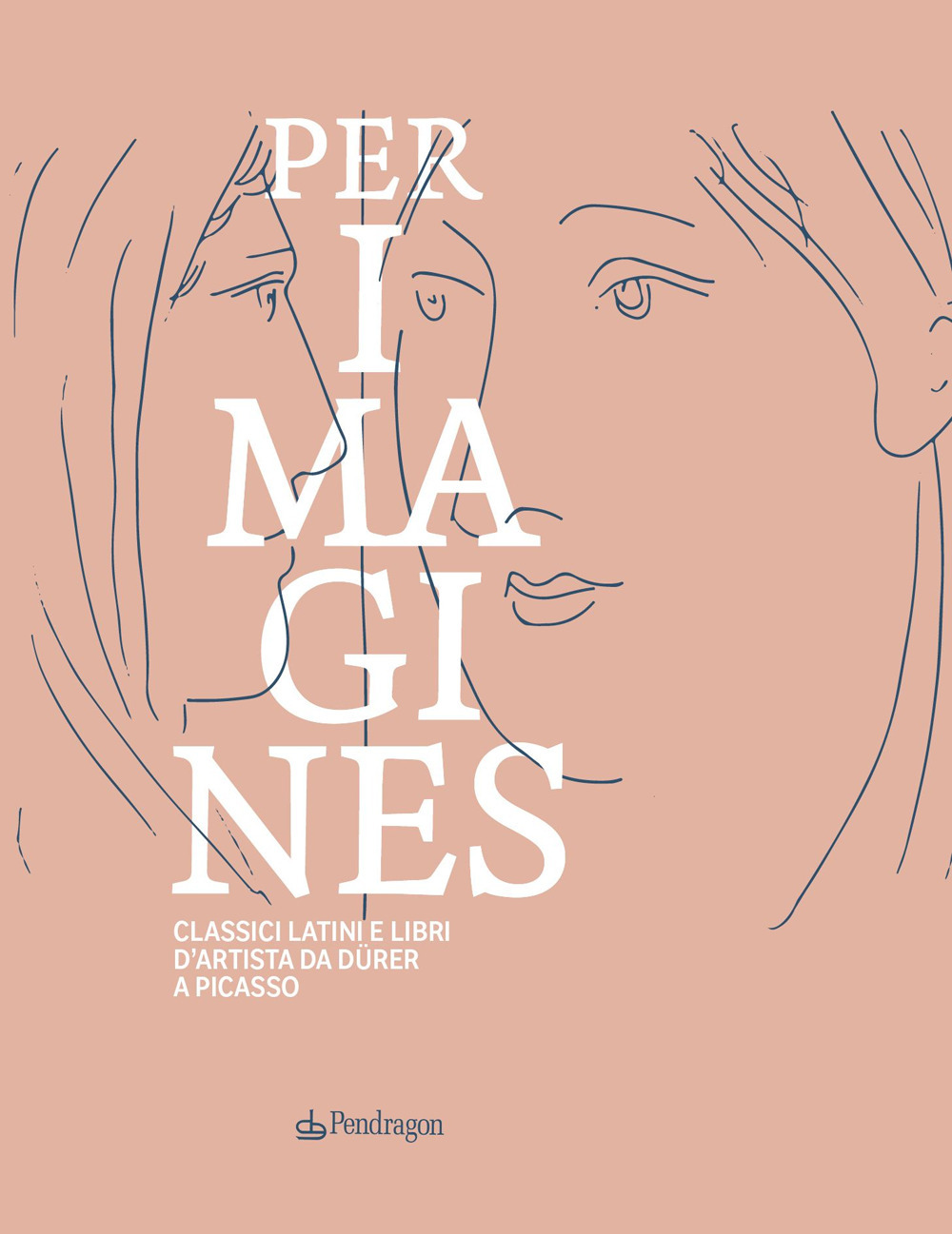 Classici latini e libri d'artista da Dürer a Picasso. Catalogo della mostra (Bologna, 23 maggio-5 ottobre 2025). Ediz. a colori