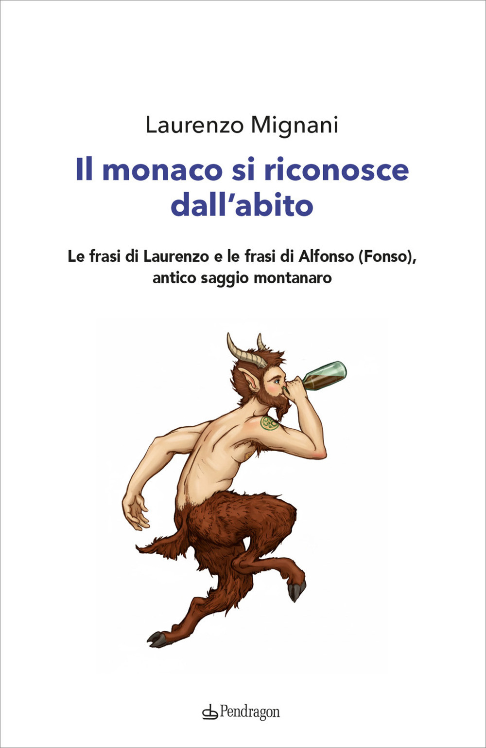 Il monaco si riconosce dall'abito