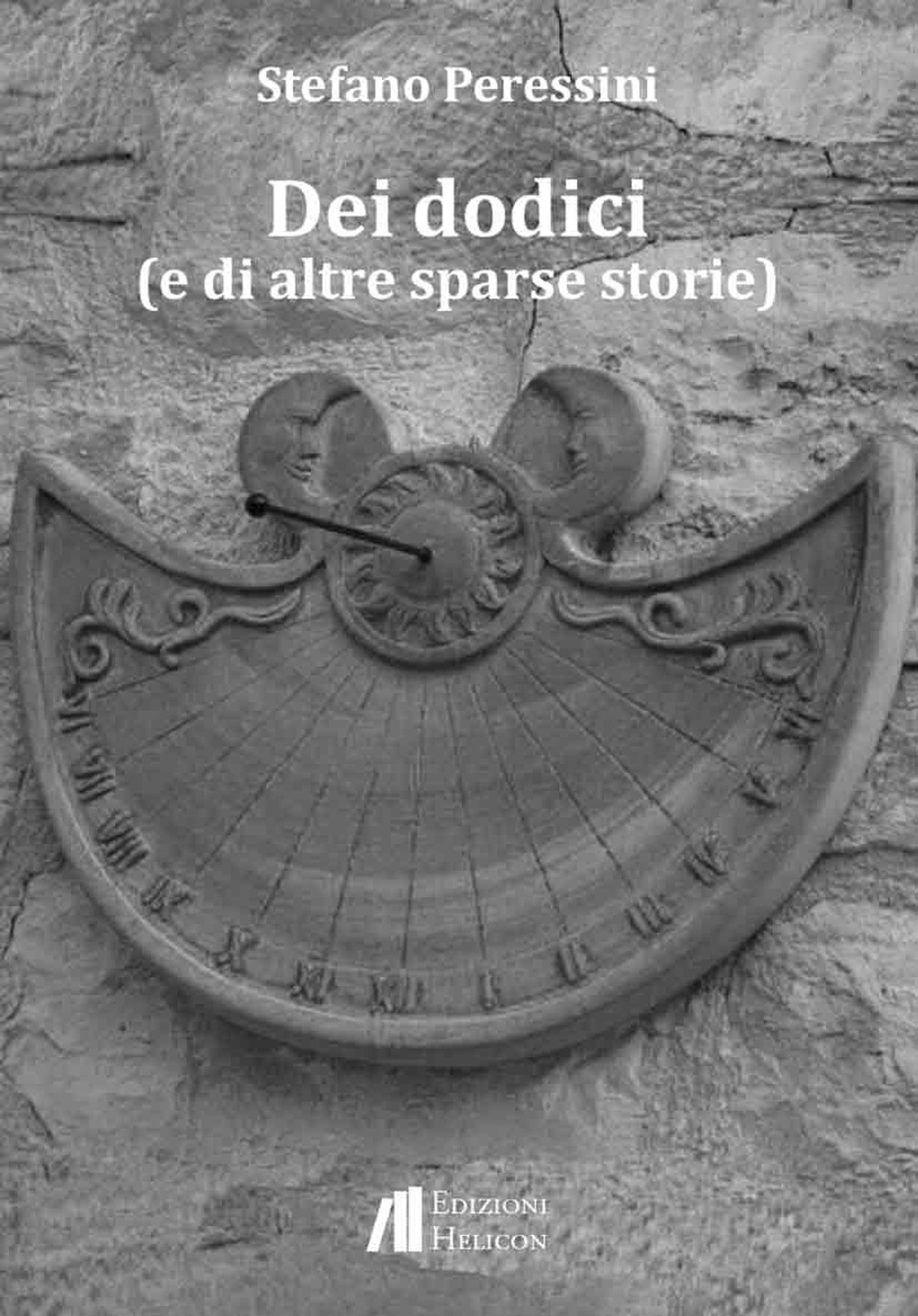 Dei dodici (e di altre sparse storie)