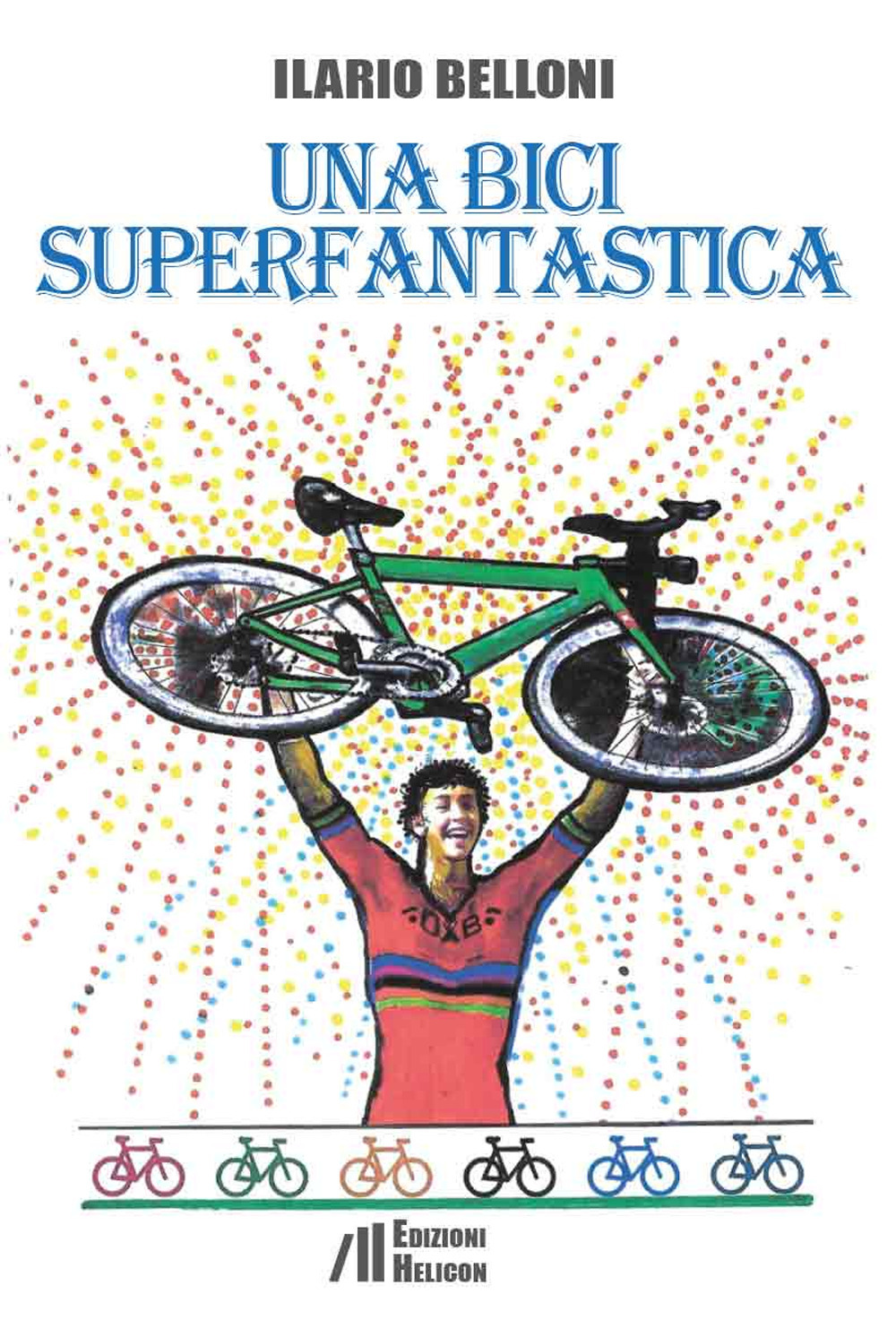 Una bici superfantastica
