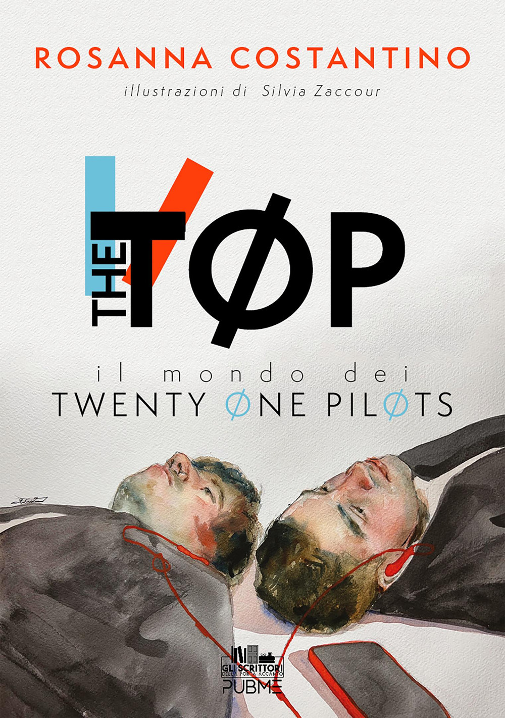 The Tøp. Il mondo dei Twenty Øne PilØts. Ediz. illustrata