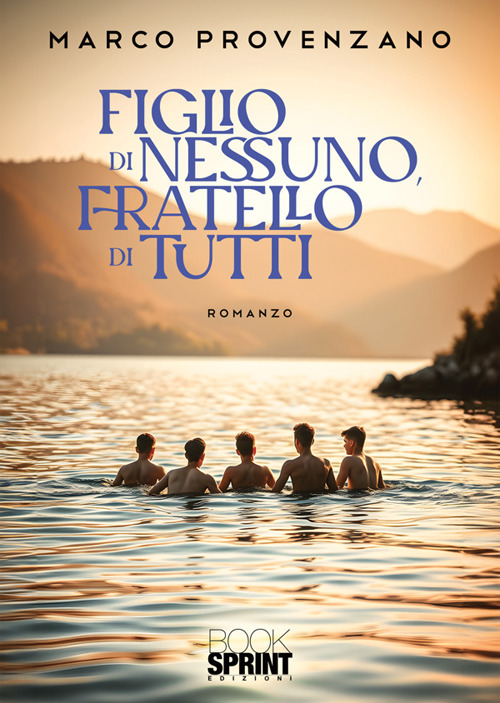 Figlio di nessuno, fratello di tutti