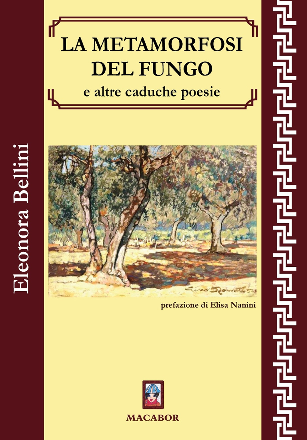 La metamorfosi del fungo e altre caduche poesie