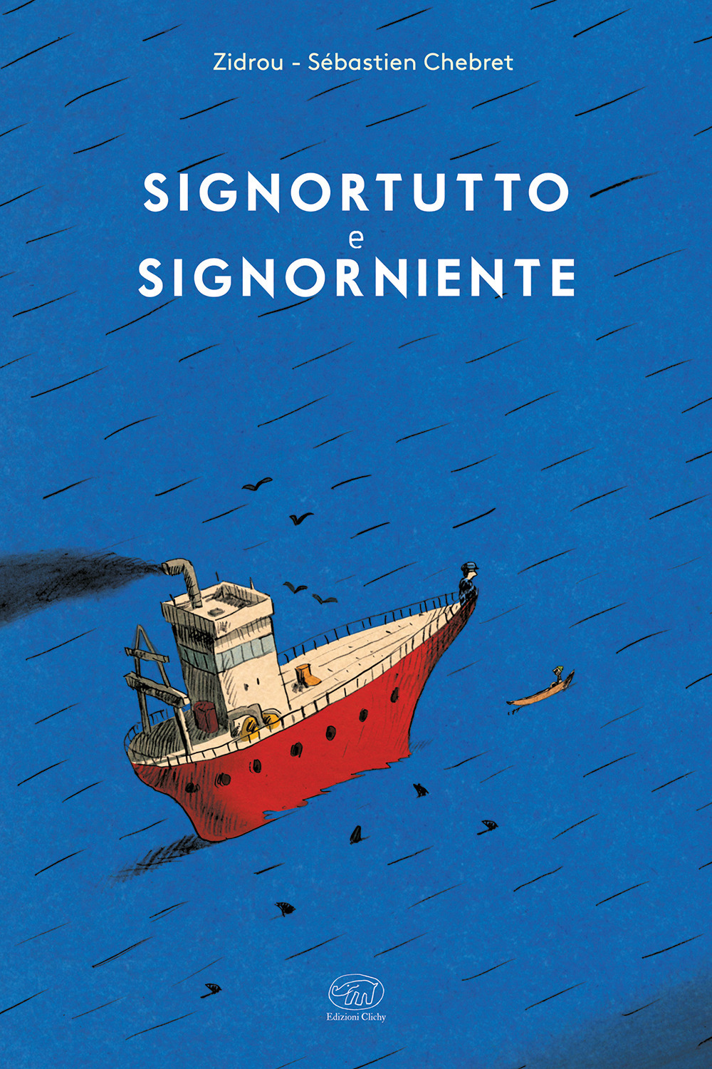 Signortutto e Signorniente. Ediz. a colori