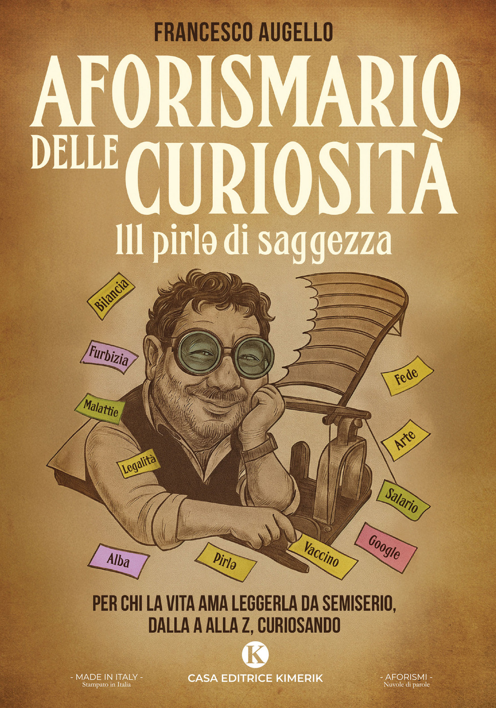 Aforismario delle curiosità. 111 pirle di saggezza