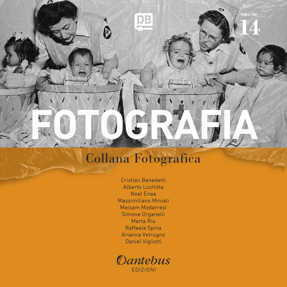 Fotografia. Collana fotografica. Vol. 14
