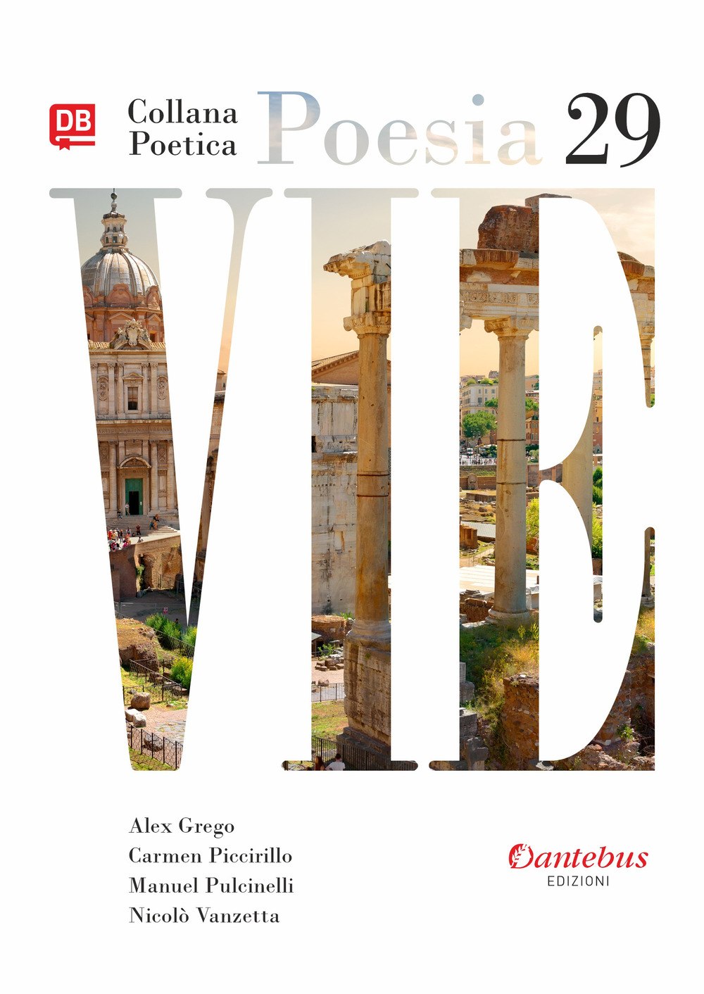 Vie. Collana poetica. Vol. 29