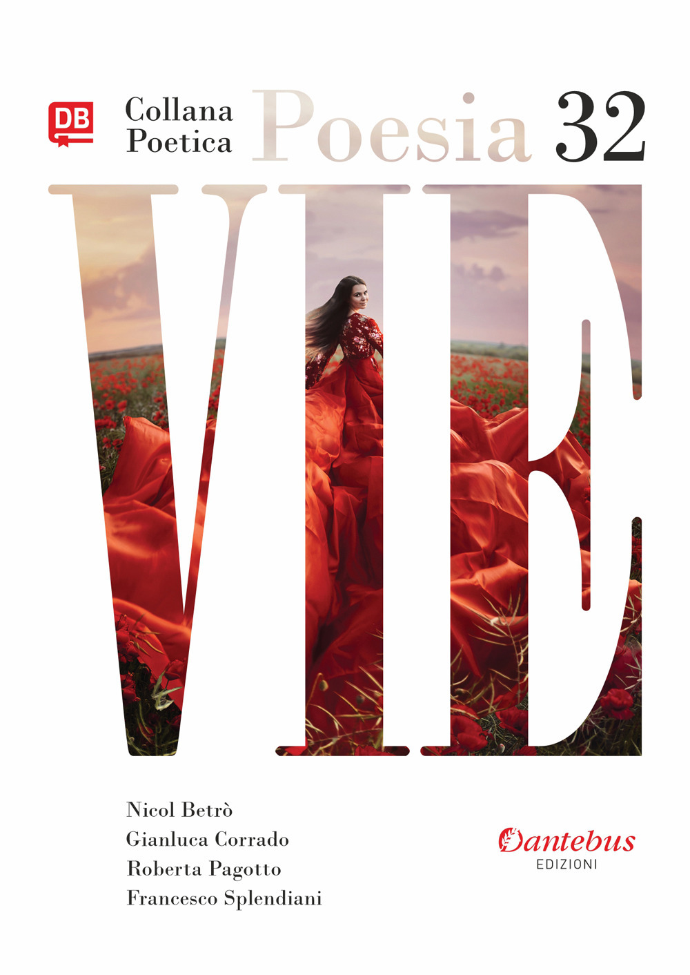 Vie. Collana poetica. Nuova ediz.. Vol. 32