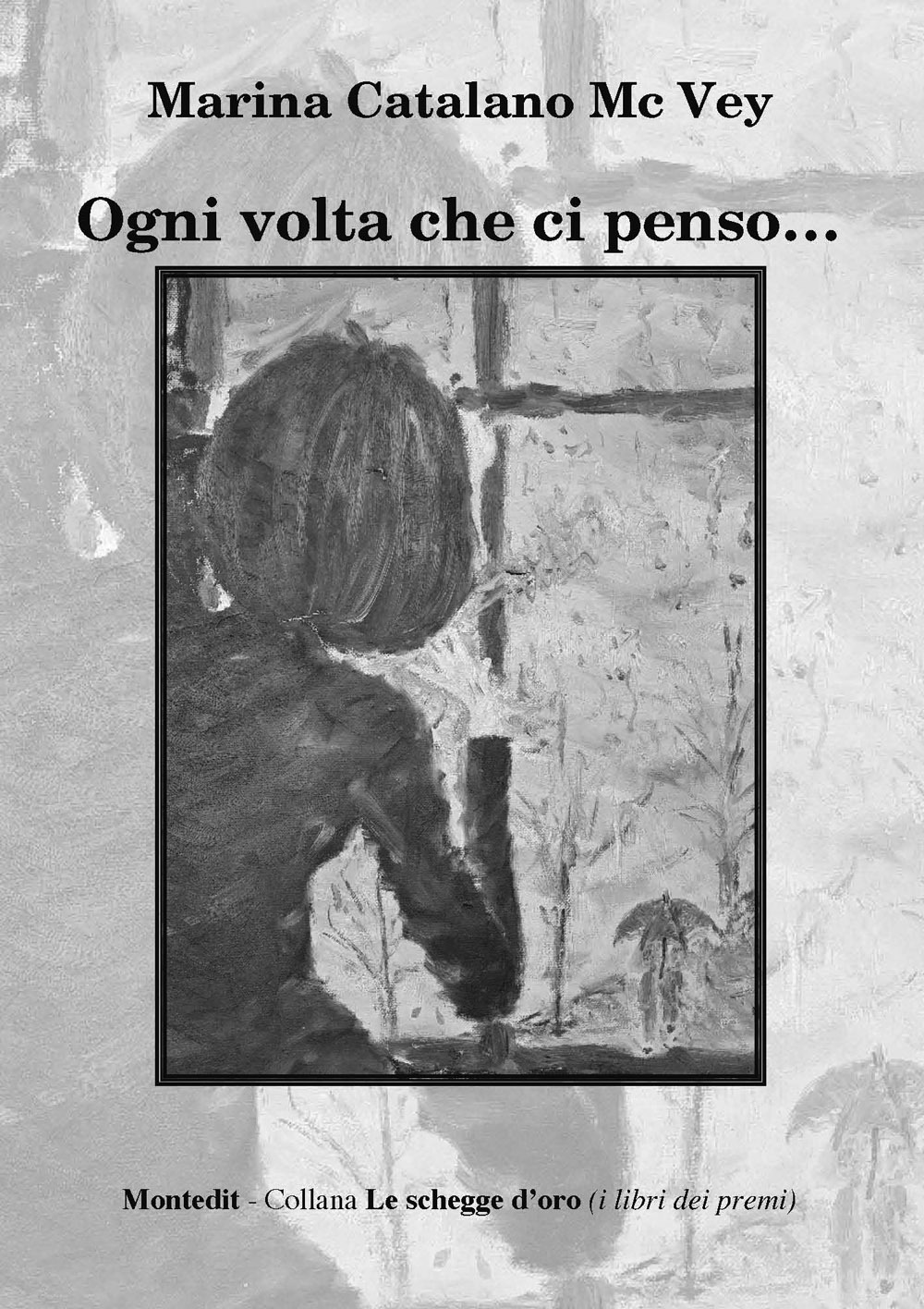 Ogni volta che ci penso...