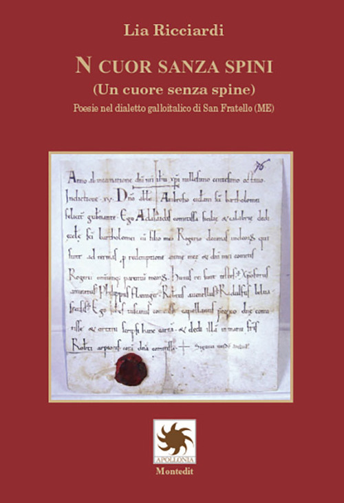 N cuor sanza spini (Un cuore senza spine). Poesie nel dialetto galloitalico di San Fratello (ME)