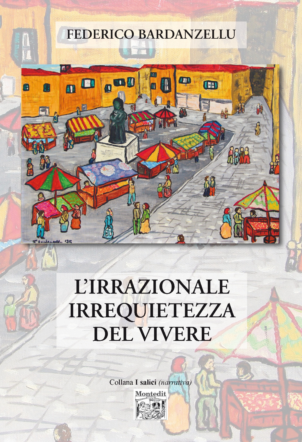 L'irrazionale irrequietezza del vivere