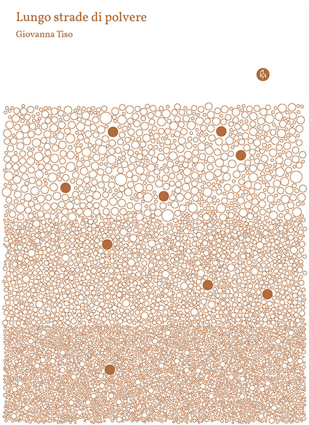 Lungo strade di polvere. Ediz. illustrata