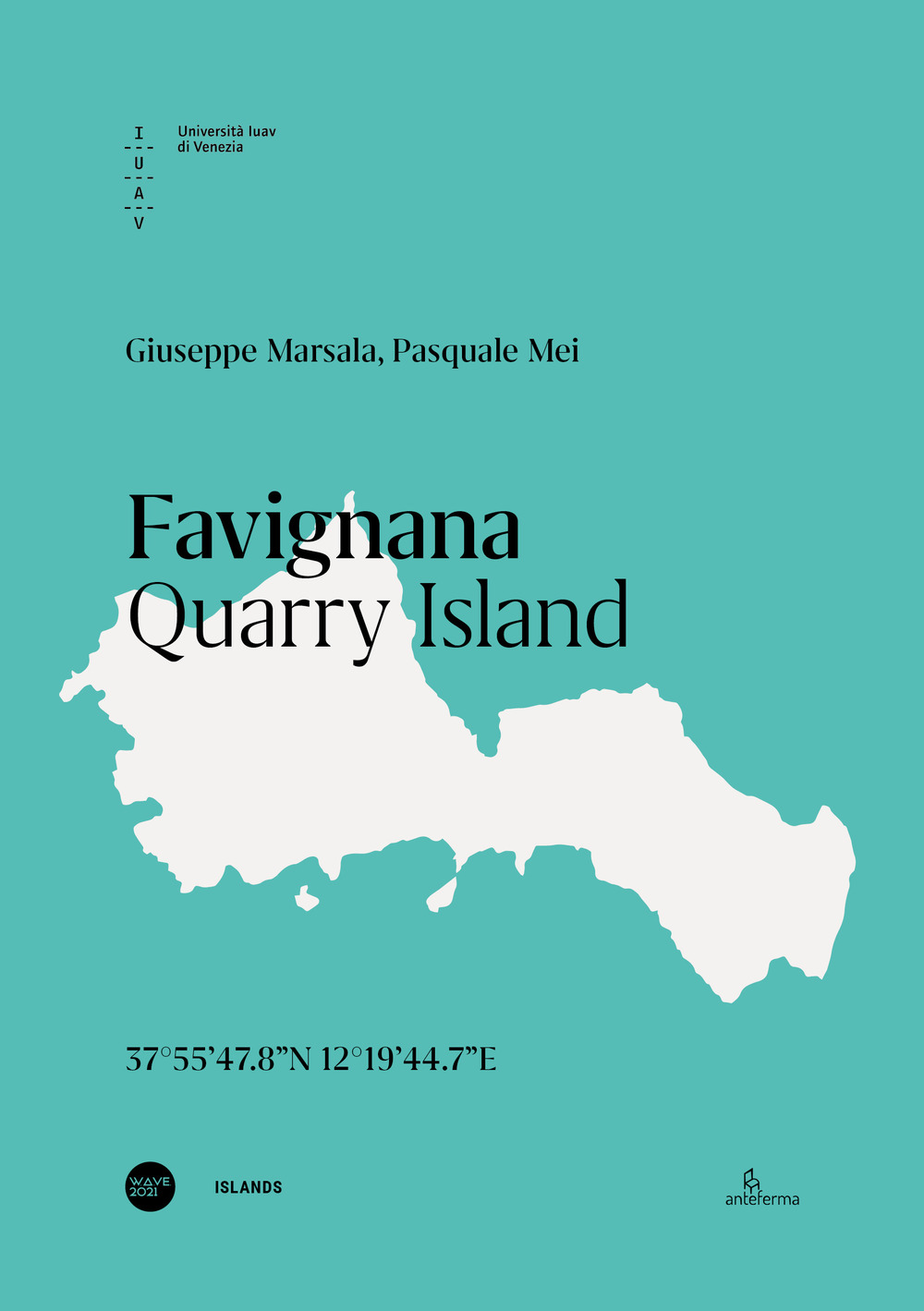 Favignana. Quarry island. Ediz. italiana e inglese