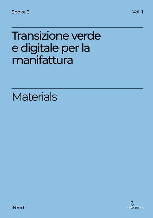 Transizione verde e digitale per la manifattura avanzata. Materials
