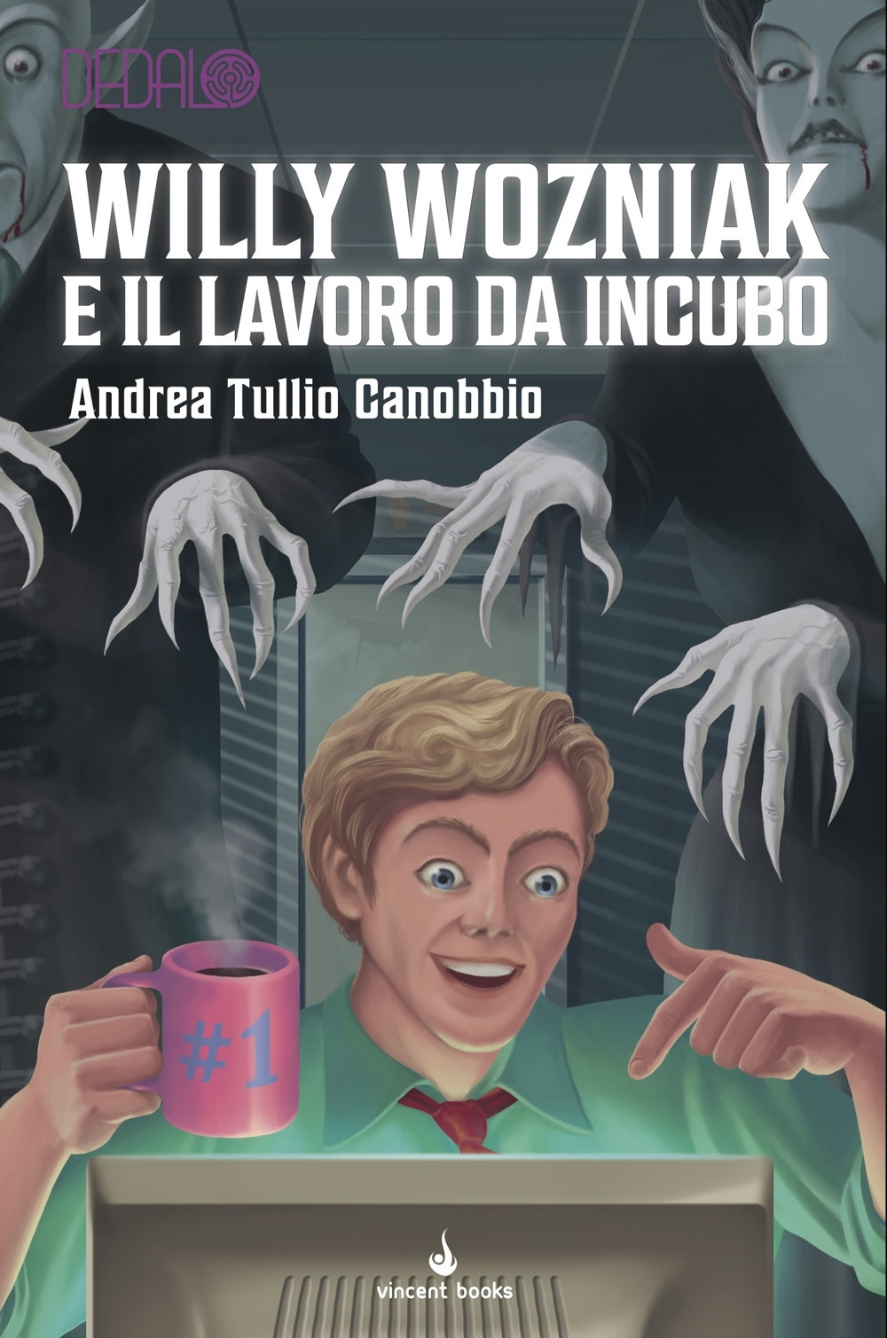 Willy Wozniak e il lavoro da incubo. Dedalo. Vol. 11