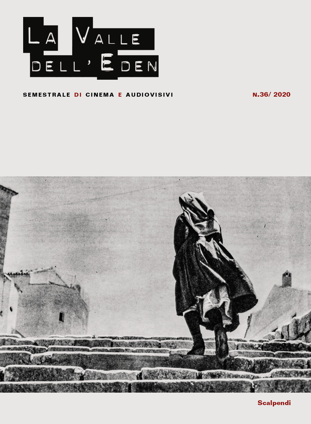 La valle dell'Eden. Semestrale di cinema e audiovisivi. Vol. 36