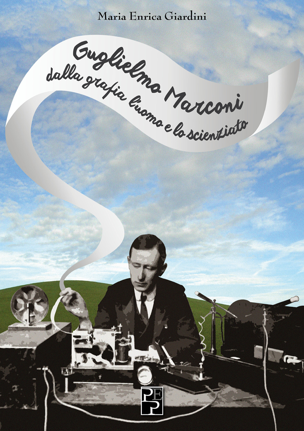 Guglielmo Marconi: dalla grafia l'uomo e lo scienziato