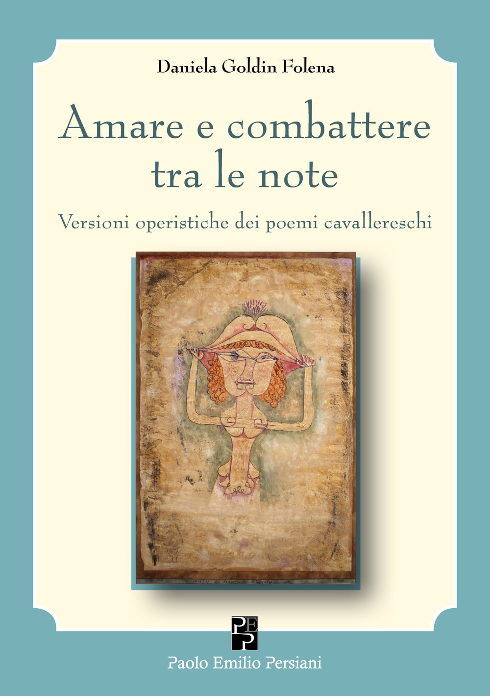 Amare e combattere tra le note