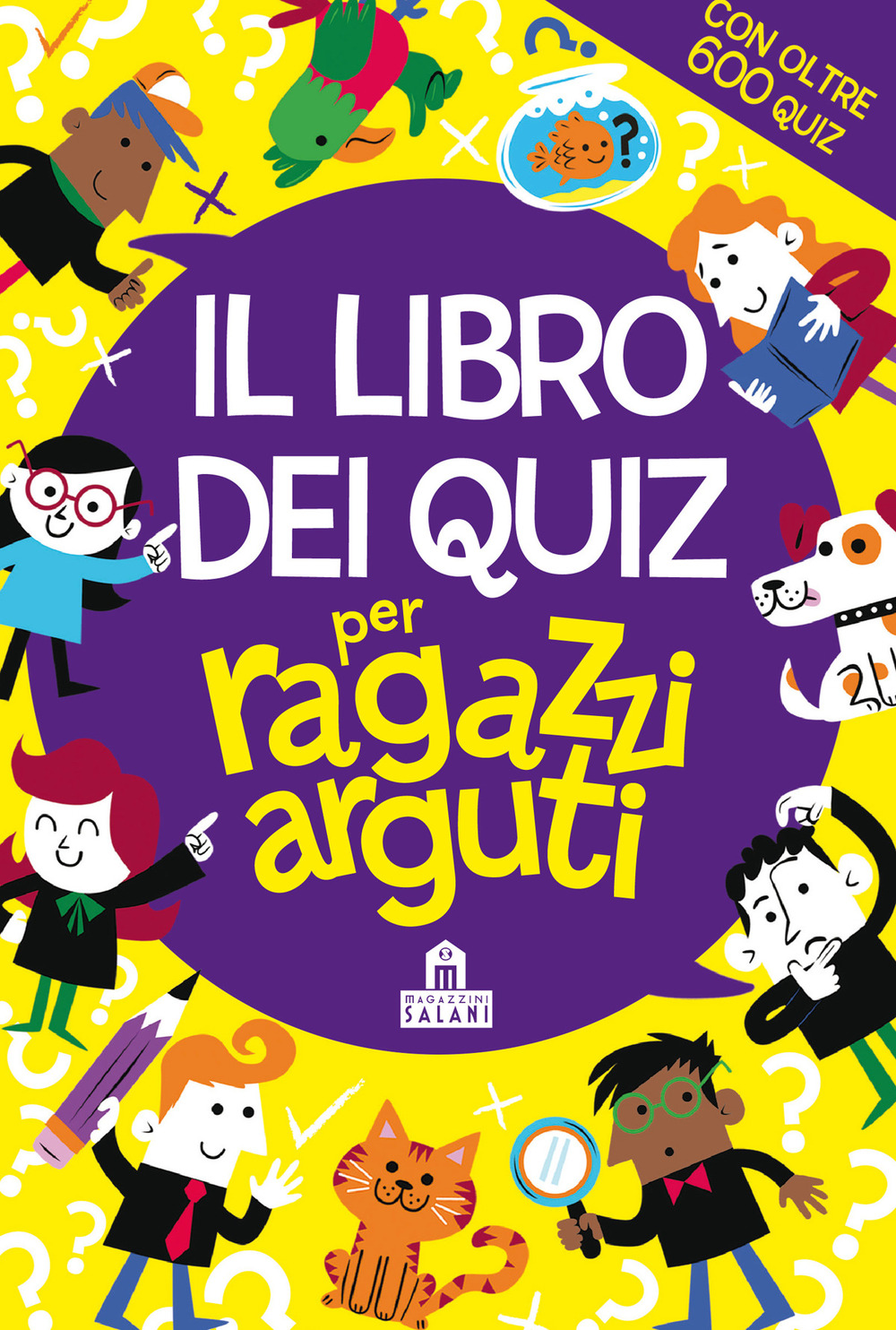 Il libro dei quiz per ragazzi arguti